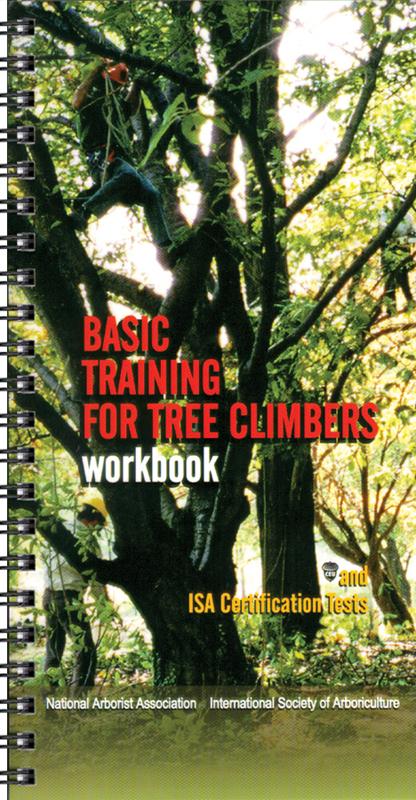Basic Training for Tree Climbers CEU Workbook